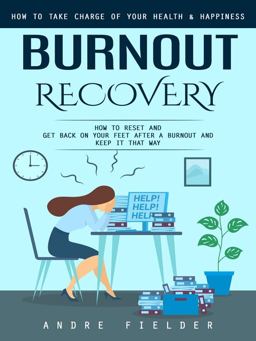 Title details for Burnout Recovery by Andre Fielder - Wait list